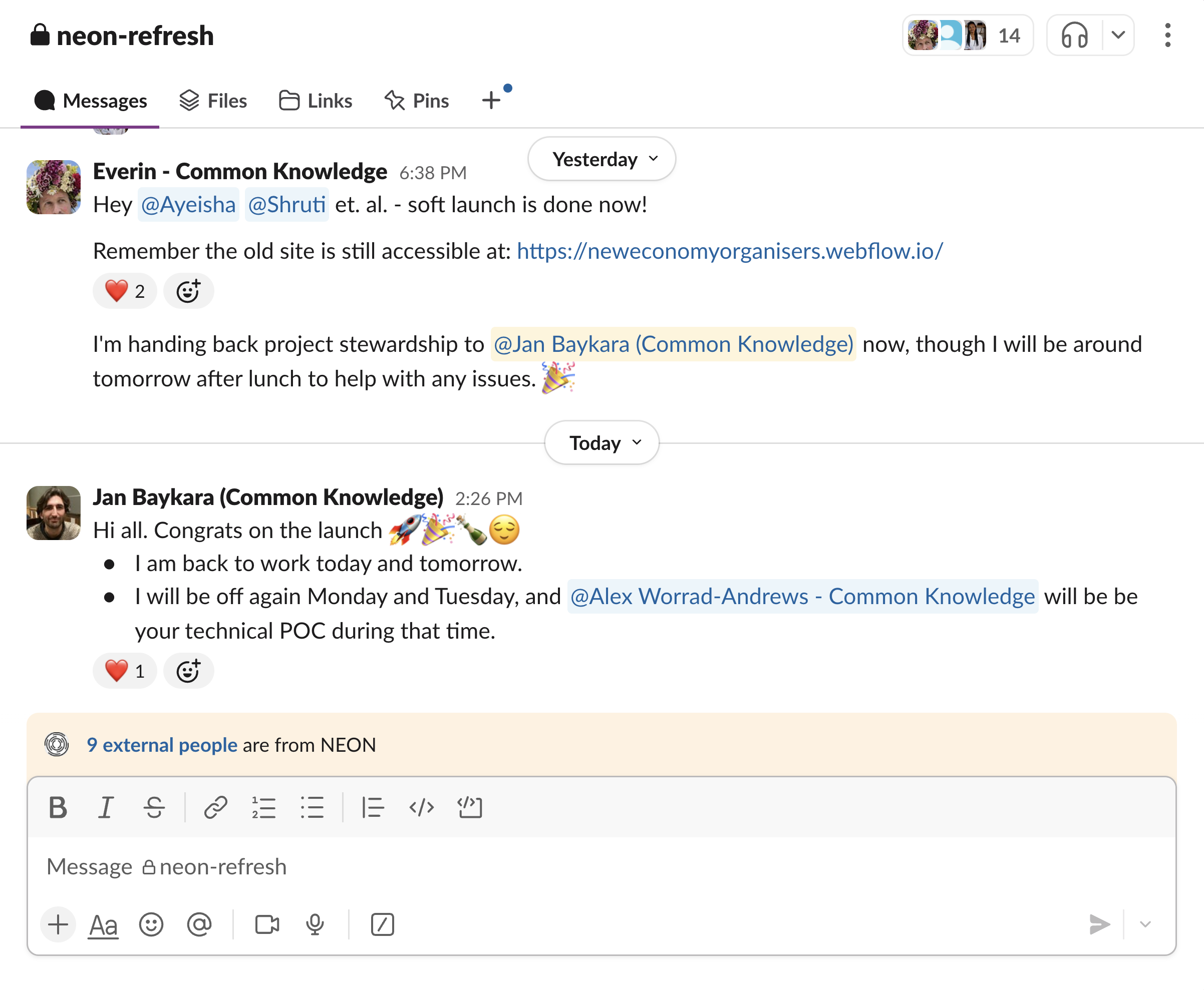 The NEON Slack just after launch.